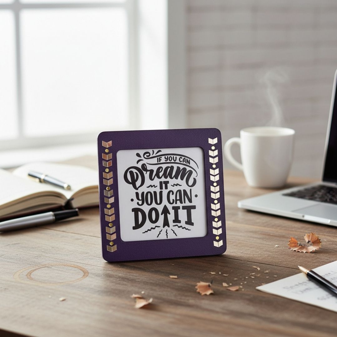 Motivational Quote Frame for Home & Office