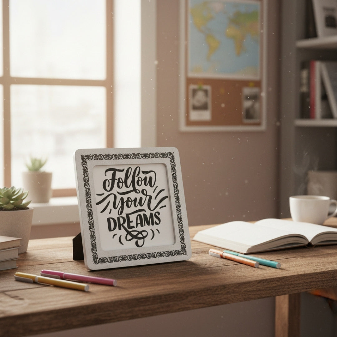 Follow Your Dreams Affirmation Frame