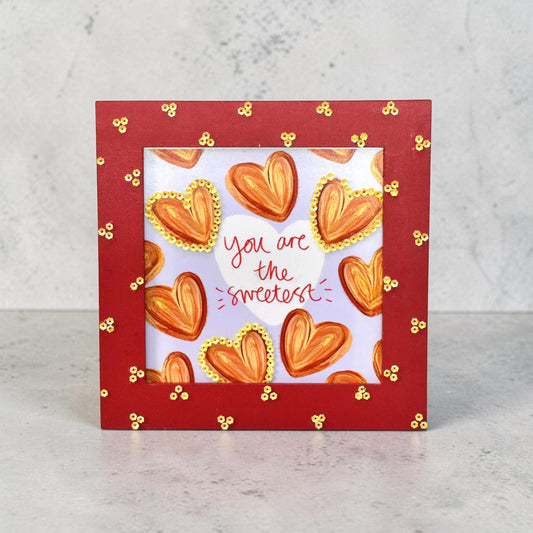 “You Are The Sweetest” Love Photo Frame – | 8 Inch Square Frame